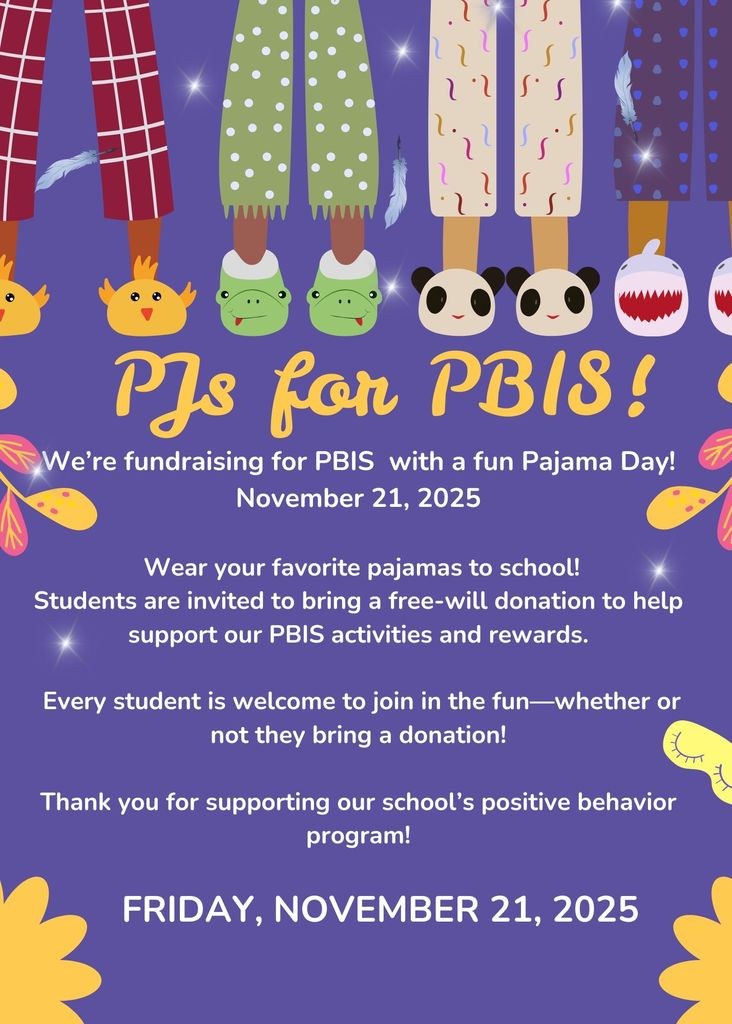 PJ flyer for Friday, 11/21. Students are invited to bring a free will donation to turn into their teacher in exchange for their PJs at school. No donatio is required for participation.
