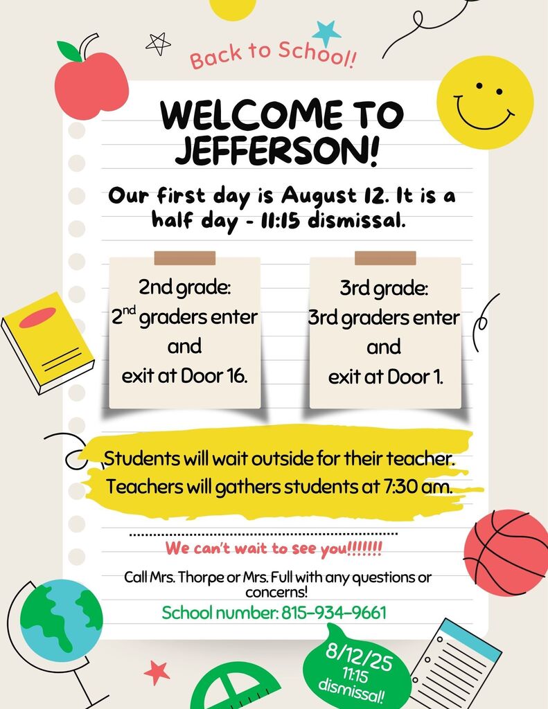 first day is a half day with dismissal at 11:15. 2nd grade enter door 16 and third graders door 1. students will line up outside and teachers will gather students at 7:30. 