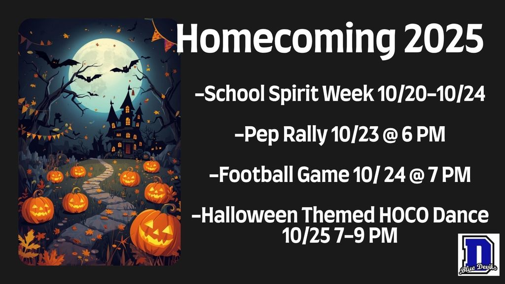 School spirit week 10/20-24, pep rally 10/23 at 6 PM, football game 10/24 at 7 PM, Dance 10/25 7-9 PM