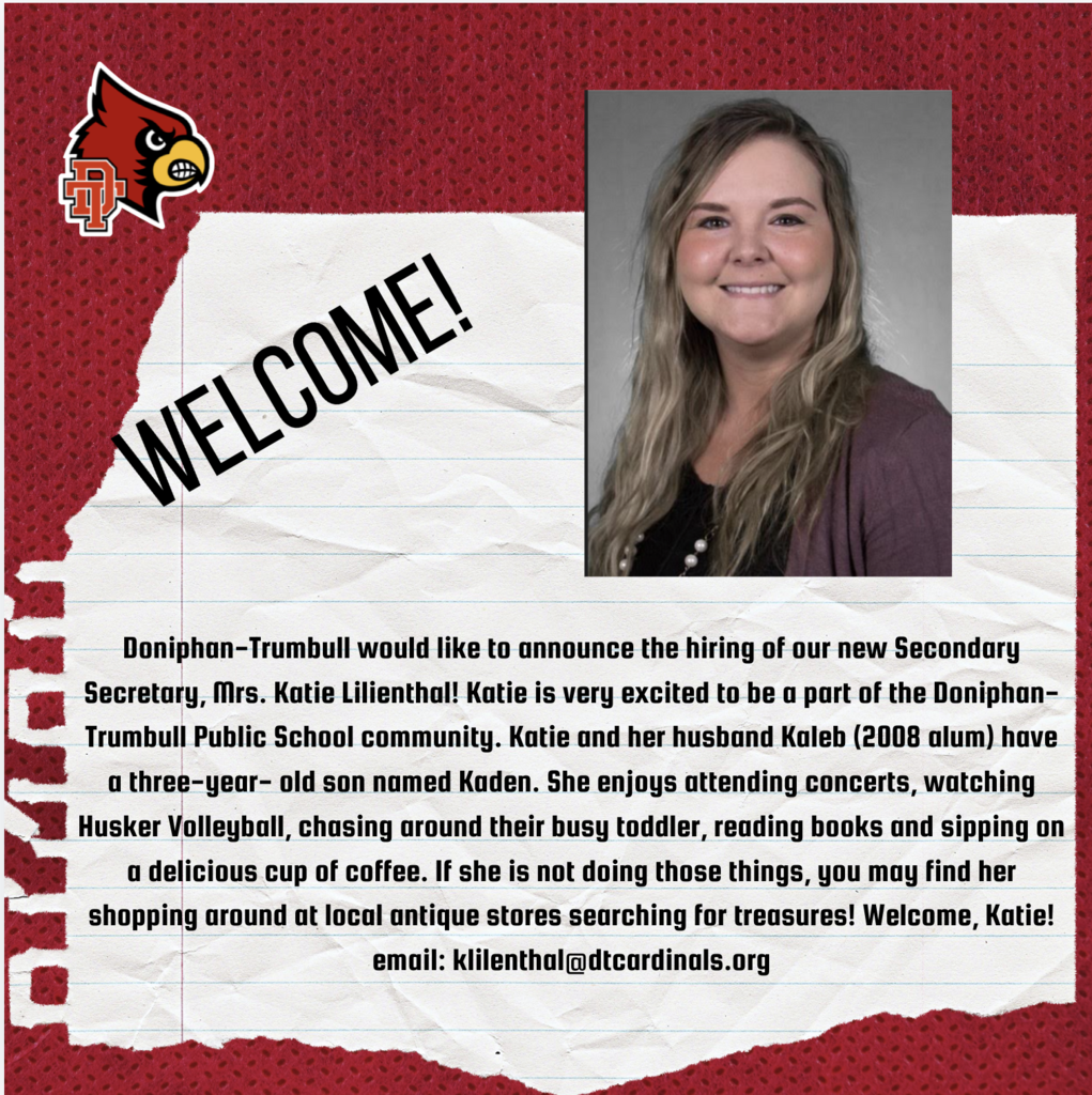Katie Lilienthal will be the new high school secretary for DT.