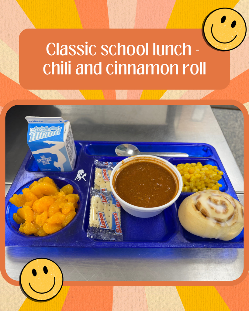 chili and cinnamon roll school lunch