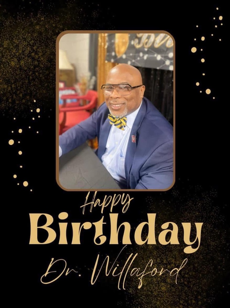dr. Willaford’s birthday