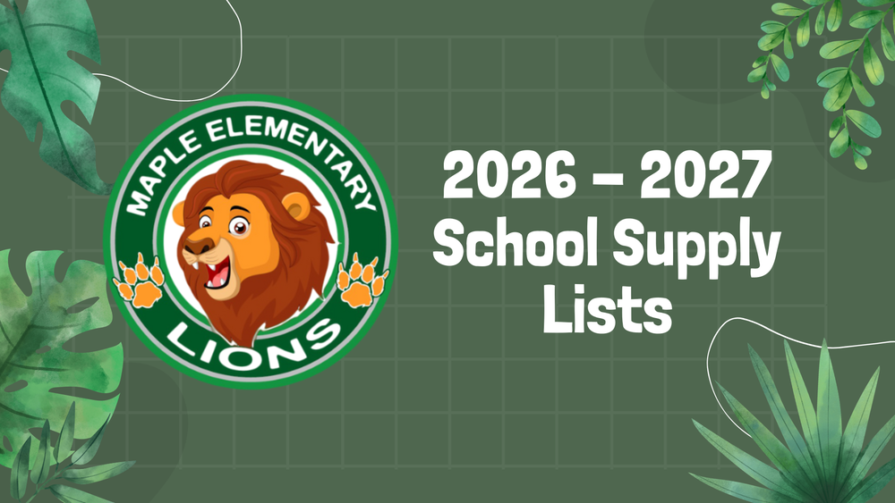 2026 - 2027 School Supply Lists with Maple logo
