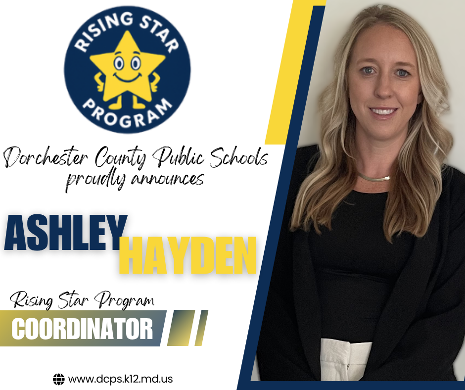 DCPS proudly announces Ms. Ashley Hayden as the Coordinator of the Rising Star Program