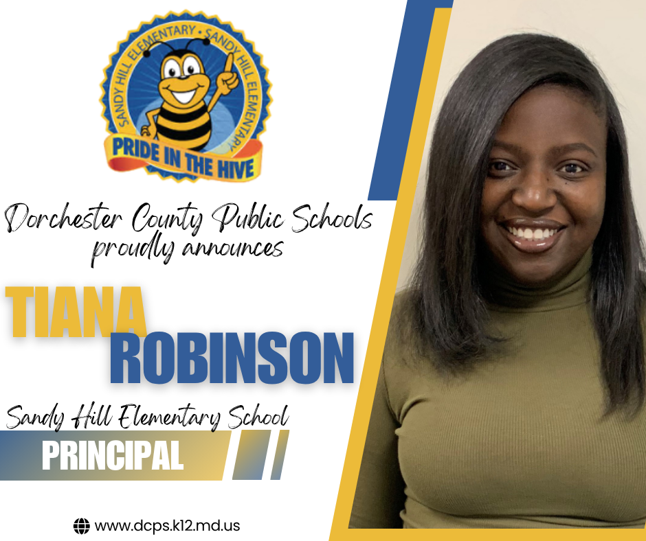 DCPS proudly announces Ms. Tiana Robinson as Principal of Sandy Hill Elementary School