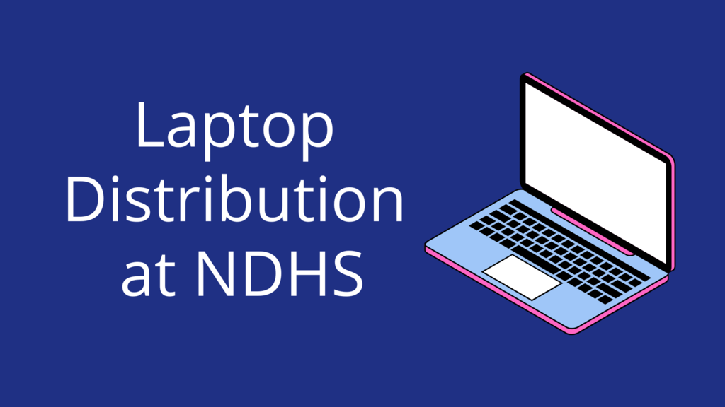 Laptop Distribution at NDHS