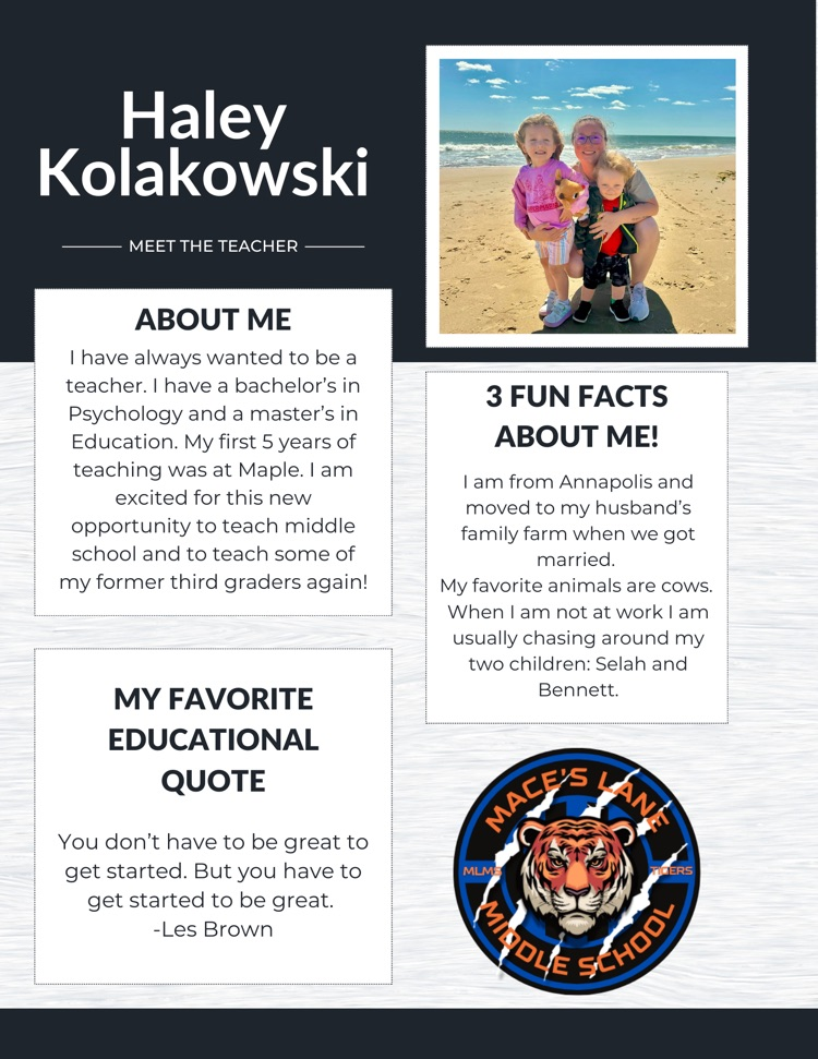Haley Kolakowski. moved from Maple Elementary. will be teaching 6th grade English. loves spending time with her kids. loves cows