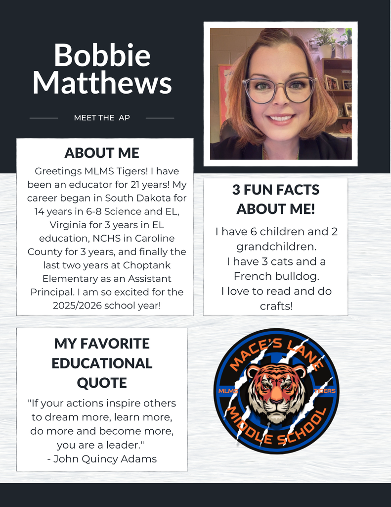 Ms. Bobbie Matthews is joining our administrative team. She spent the majority of her educational career in South Dakota before coming to Maryland. She spent the last few years at Choptank.