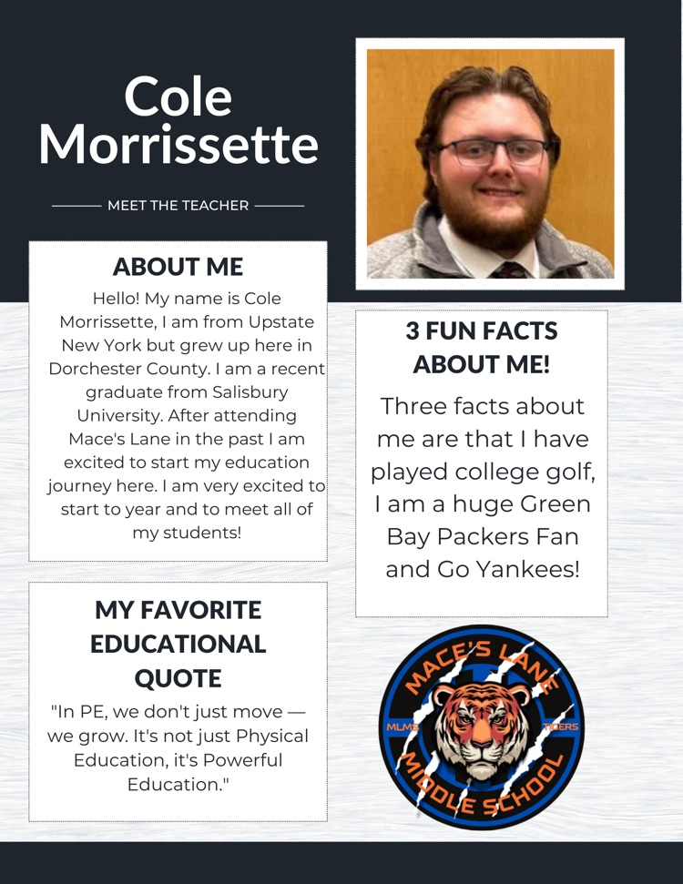 cole Morrissette is joining our PE/Health department. he was a maces lane student and is coming to us from Salisbury University. 