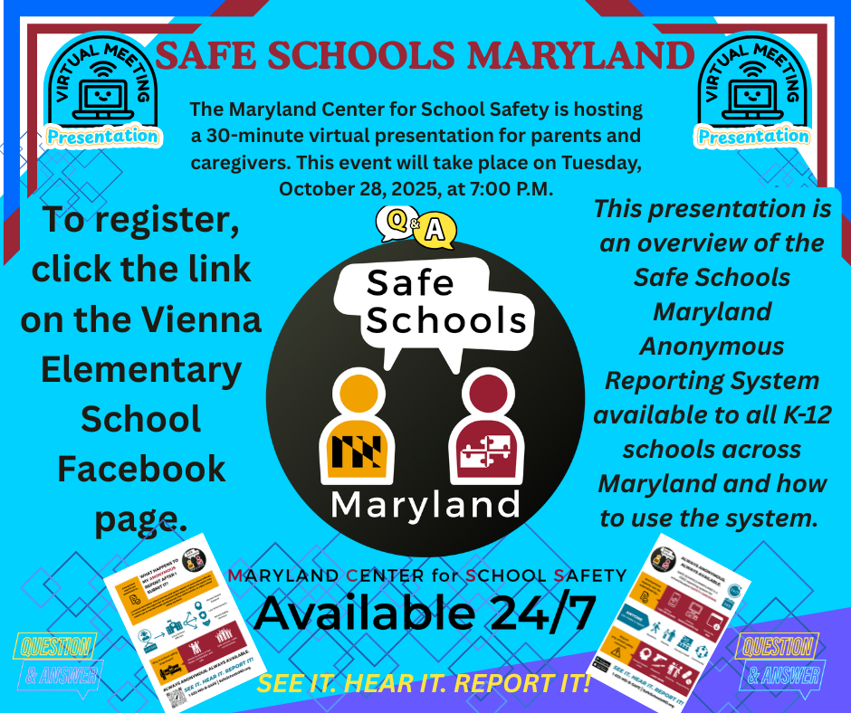 The Maryland Center for School Safety is hosting a 30-minute virtual Safe Schools Maryland Parent Presentation on Tuesday, October 28, 2025 at 7 PM