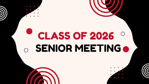Class of 2026 Senior Class Meeting