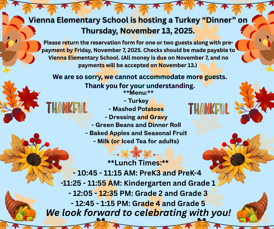 Vienna Elementary School is hosting a Turkey Dinner on Thursday, November 13, 2025
