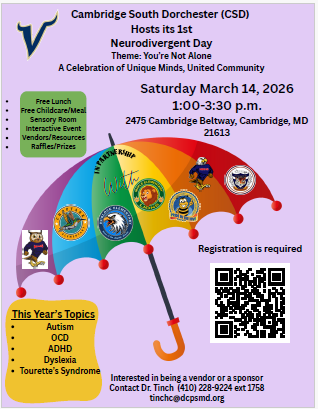Neurodivergent Day hosted by CSD on Saturday, March 14, 2026, from 1:00-3:30pm. Topics covered will include Autism, OCD, ADHD, Dyslexia and Tourette's Syndrome. There will be free lunch, free childcare, a sensory room, vendors and raffles and prizes available.