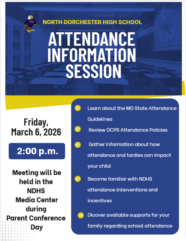 Attendance Information Session to be held on Friday, March 6, 2026, at 2:00pm in the Media Center during Parent Conference Day.