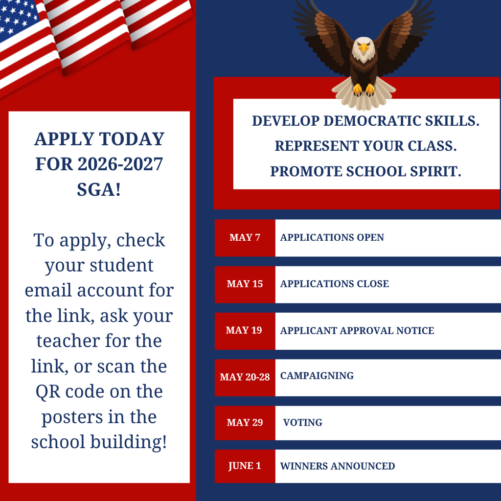Applications for Student Government Association for the 2026-2027 school year are now open! Please check your student email for the link to the application, ask your teacher for the link, or scan the QR code on flyers in the building. Applications close on FRIDAY, MAY 15TH!