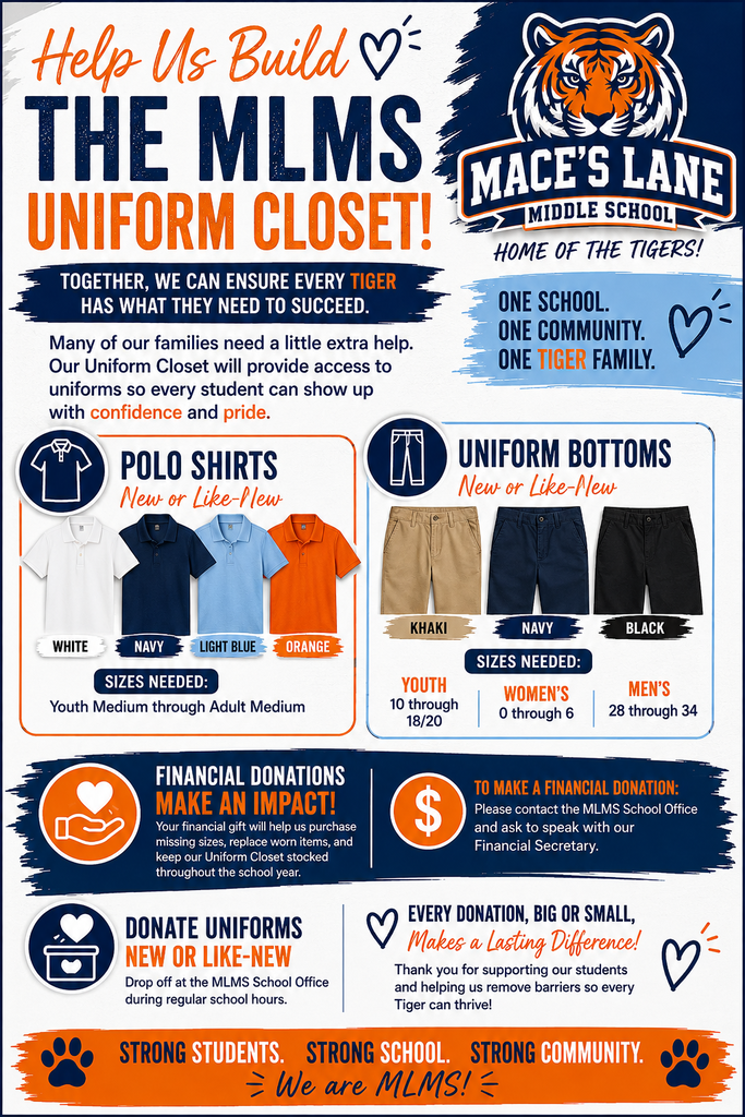 MLMS is building a uniform closet and seeking donations and funds. The flyer is orange and blue and seeks in kind or physical donations.