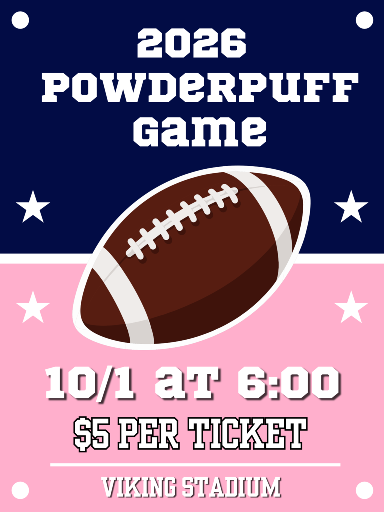 2026 Powderpuff Game 10/1 at 6:00 CSD Viking Stadium $5 per ticket
