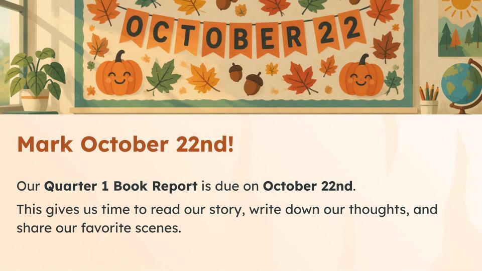 Book Reports Due 10-22-26