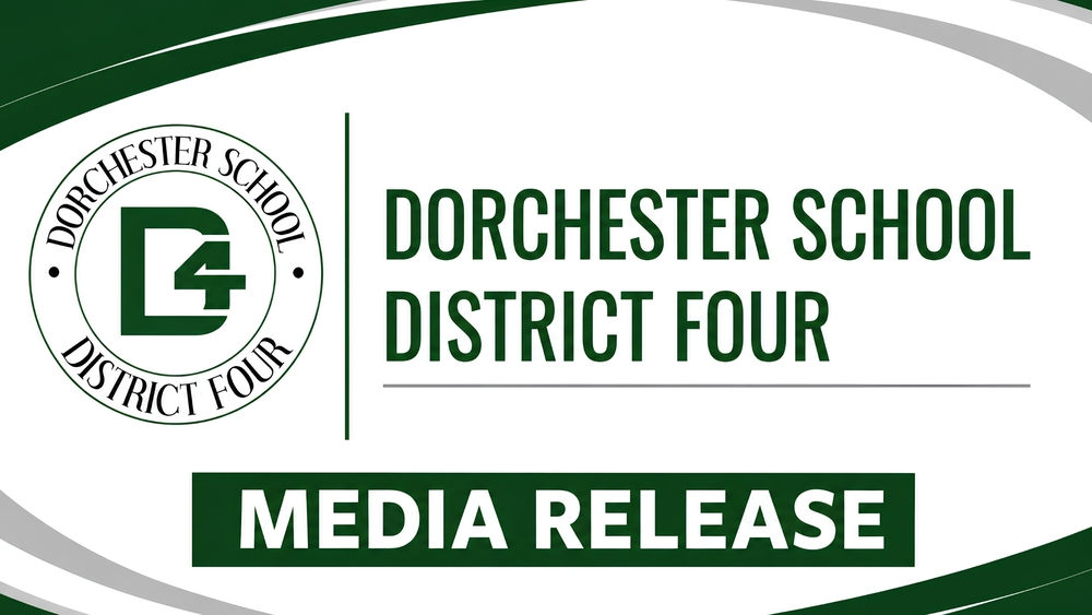 Dorchester School District Four media release header featuring the district logo, district name, and a prominent “MEDIA RELEASE” banner in dark green, white, and gray.