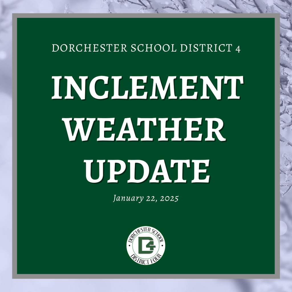 Dear Dorchester School District 4 Community, Due to icy and snowy road conditions, Thursday, Jan. 22, will be an e-Learning Day for all students. We will continue monitoring the weather to determine plans for Friday. Updates will be shared via official channels. Thank you for your patience and understanding.