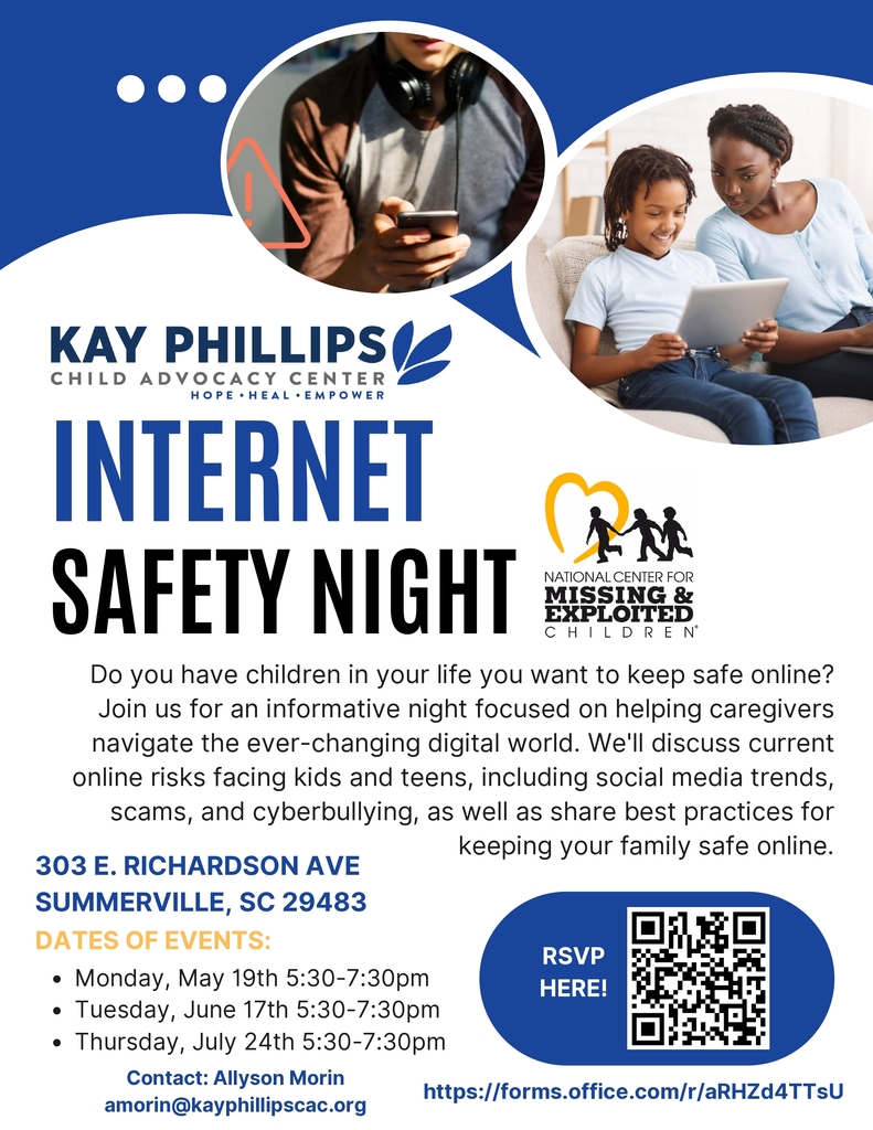 Internet Safety Night by Kay Phillips Advocacy Center. 303 E. Richardson Ave. Summerville, SC 29483. Date of Event: Thursday July 24th. From 5:30 PM - 7:30 PM. Contact Allyson Morin at amorin@kayphillipscac.org. RSVP https://forms.office.com/r/aRHZd4TTsU