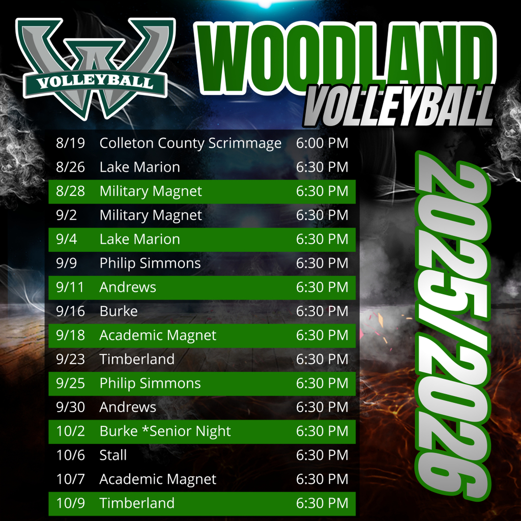 Graphic for Woodland High School Varsity Volleyball schedule. Lists games from August 19 to October 9, 2025, with matchups against schools like Lake Marion, Military Magnet, and Academic Magnet. Green highlights indicate home games. Times vary from 6:00 PM to 6:30 PM.