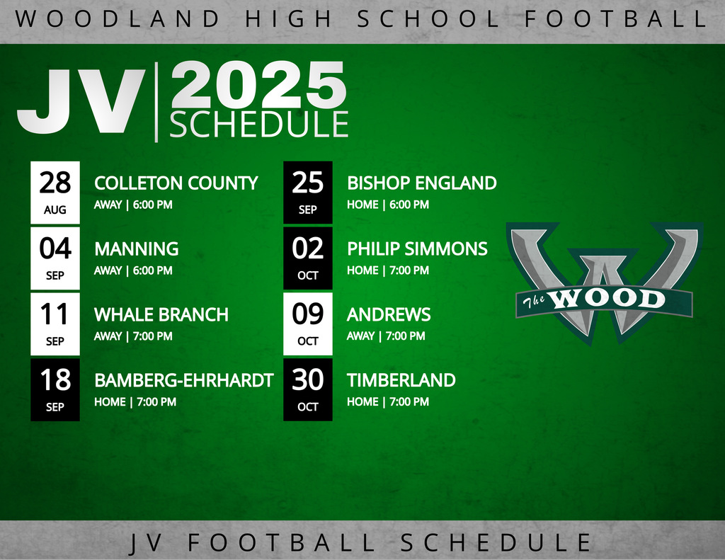 Graphic showing the 2025 Woodland High School JV Football schedule. Games run from August 28 to October 30. Opponents include Manning, Whale Branch, and Timberland. Times range from 6:00 PM to 7:00 PM, with home and away games marked.