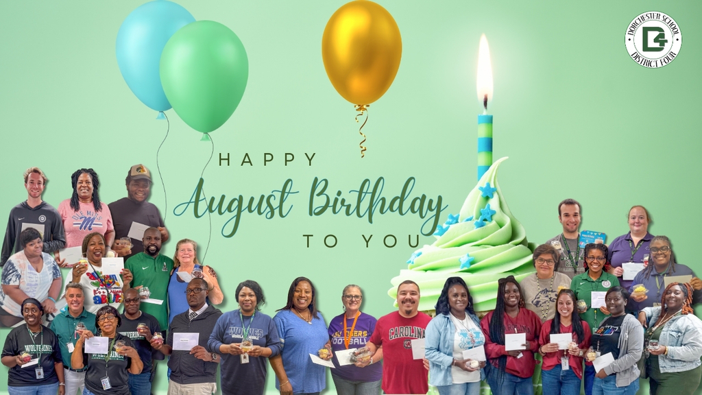 Group photo collage of Dorchester School District Four faculty and staff celebrating August birthdays. Staff members are holding cards or small gifts and are smiling. The background is light green with balloons, a large cupcake with a lit candle, and the text ‘Happy August Birthday to You.’ The Dorchester School District Four logo is in the top right corner.