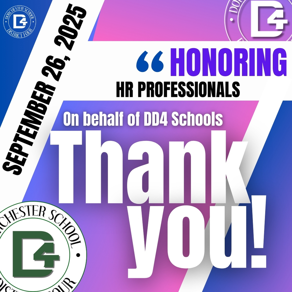 Graphic honoring HR Professionals Day, dated September 26, 2025. The design features bold text that reads “Honoring HR Professionals. On behalf of DD4 Schools, Thank you!” with Dorchester School District Four logos on a purple, pink, and blue gradient background.