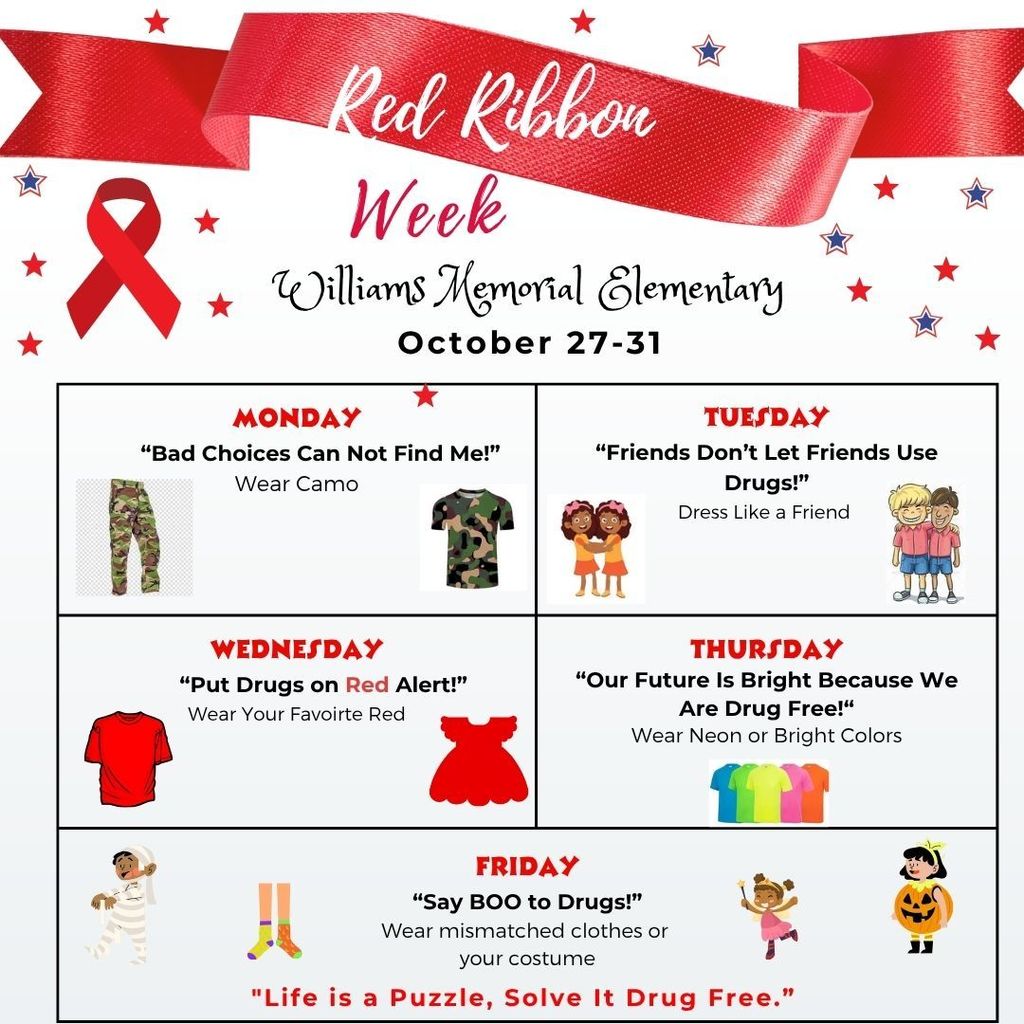 Red Ribbon Week at Williams Memorial Elementary, Oct. 27–31, with themed dress-up days promoting being drug free.
