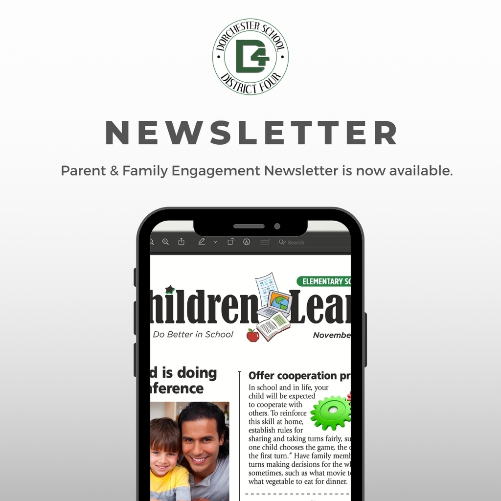 Graphic for Dorchester School District Four announcing the release of the Parent and Family Engagement Newsletter. The image shows a smartphone displaying the newsletter’s cover titled “Helping Children Learn,” featuring a smiling parent and child and education-themed graphics. The DD4 district logo appears above the phone with text reading “Newsletter – Parent & Family Engagement Newsletter is now available.” The background is light gray.