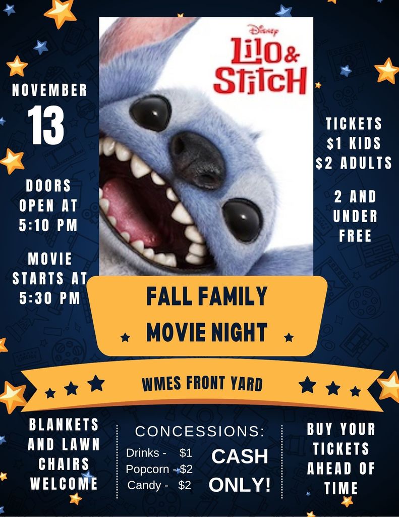 Flyer for Fall Family Movie Night showing Lilo & Stitch on November 13 at WMES front yard, with ticket prices and concession details.