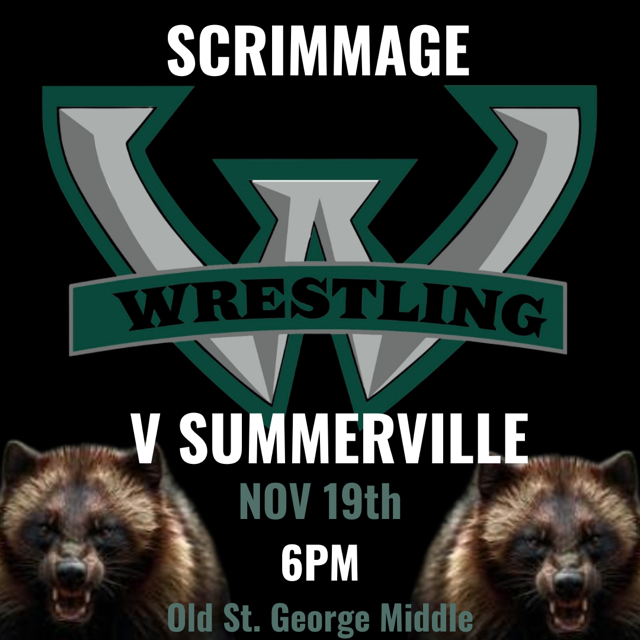Graphic with a large Woodland Wolverines wrestling logo centered on a black background. The text reads “Scrimmage,” “V Summerville,” “Nov 19th,” “6 PM,” and “Old St. George Middle.” Two snarling wolverines appear at the bottom corners of the image.
