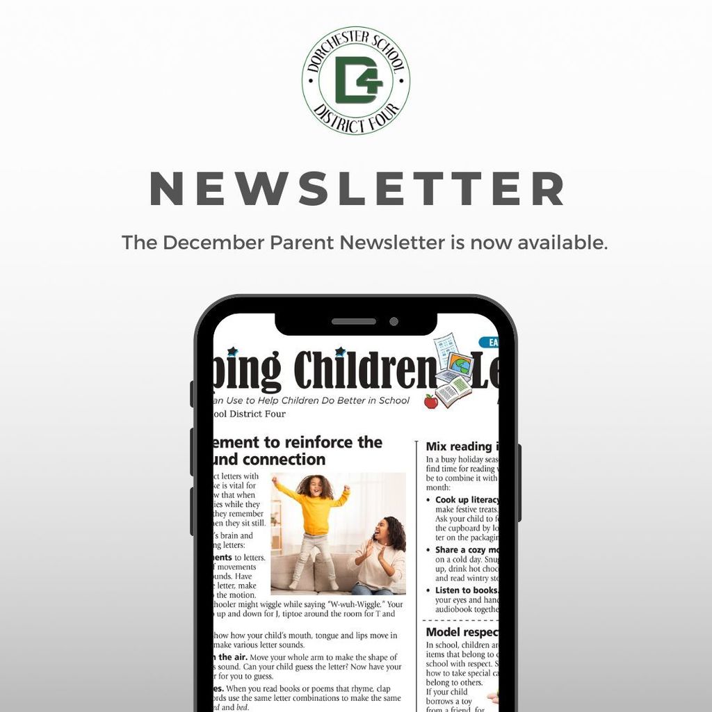 A graphic announcing the Dorchester School District Four Parent and Family Engagement Newsletter. The district logo sits at the top, followed by the word “Newsletter” in bold gray text. Below, the message says the Parent and Family Engagement Newsletter is now available. At the bottom, a smartphone displays a preview of the newsletter.