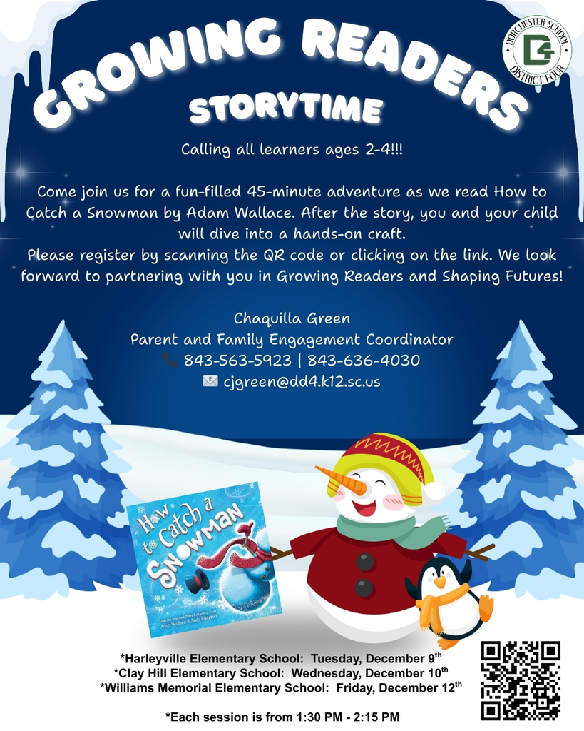 A winter themed flyer titled Growing Readers Storytime features a cartoon snowman in a red coat and green scarf holding the book How to Catch a Snowman by Adam Wallace. A small penguin stands beside the snowman, surrounded by snow covered trees and a blue snowy landscape. The flyer invites families with children ages 2 to 4 to a 45 minute storytime and craft session and lists dates, times, contact information for Chaquilla Green, and a QR code for registration.