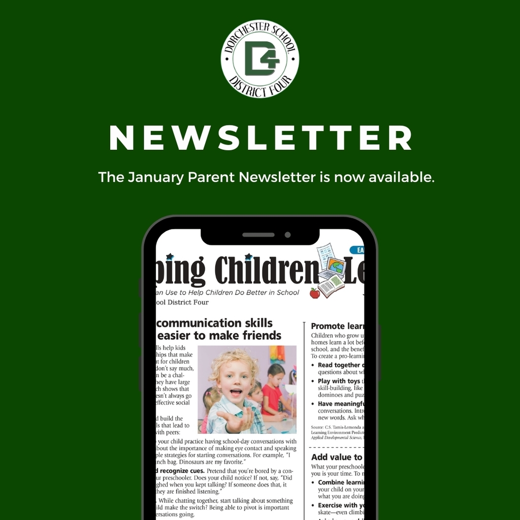 Green Dorchester School District Four graphic announcing the January Parent Newsletter, with the district logo at the top, the word “Newsletter” centered, and a smartphone mockup below displaying a parent-focused article about helping children succeed in school.