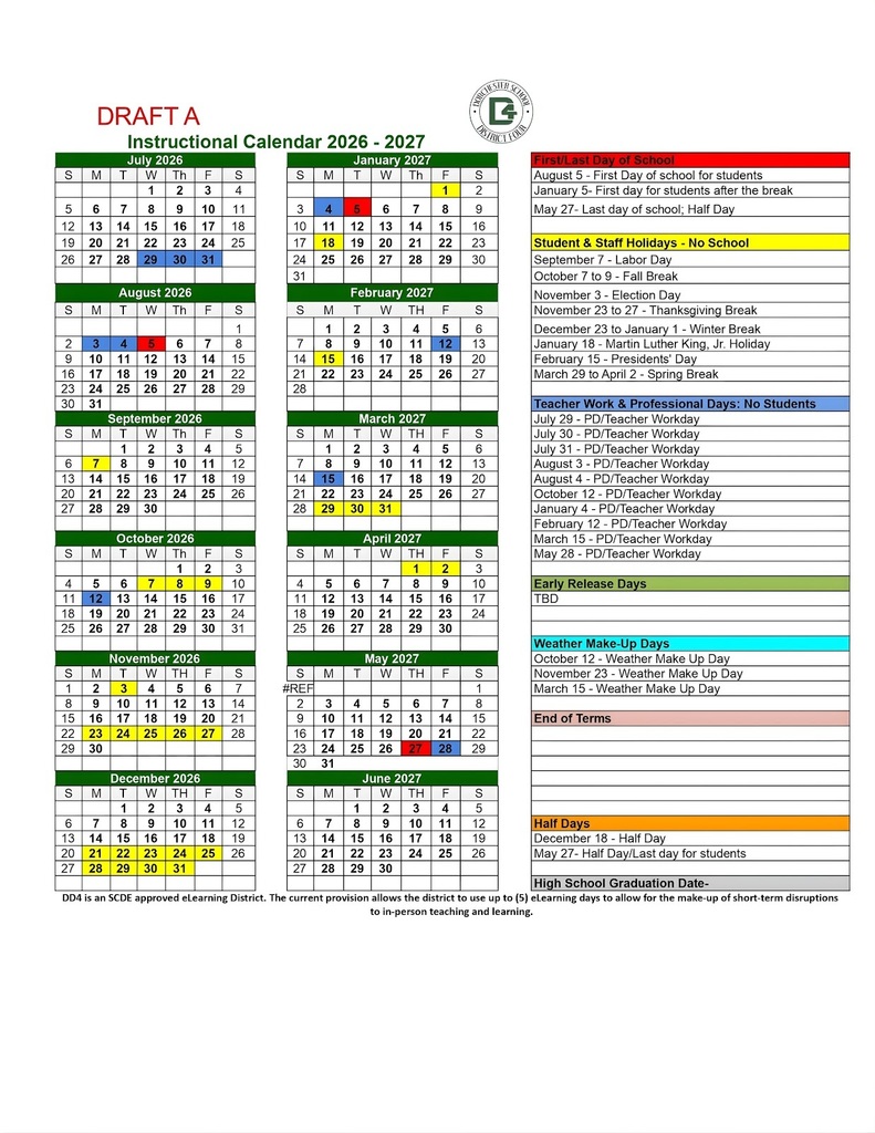 Two side-by-side draft instructional calendars labeled “Draft A” and “Draft B” for Dorchester School District Four for the 2026–2027 school year, each showing monthly calendars from July 2026 through June 2027 with color-coded days indicating student attendance, holidays, teacher workdays, professional development days, weather make-up days, early release days, and half days, along with a legend on the right listing first and last days of school, student and staff holidays, teacher workdays, weather make-up days, end-of-term reporting dates, half days, and graduation date placeholders.
