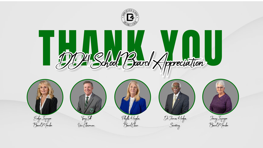 Graphic reading “Thank You DD4 School Board Appreciation” with the Dorchester School District Four logo at the top. Five circular headshots appear left to right with names and titles beneath: Evelyn Inyinger, Board Member; Tony Pope, Vice Chairman; Phyllis Hughes, Board Chair; Dr. James Hodges, Secretary; and Jenny Inyinger, Board Member. Green and white color scheme on a light background.