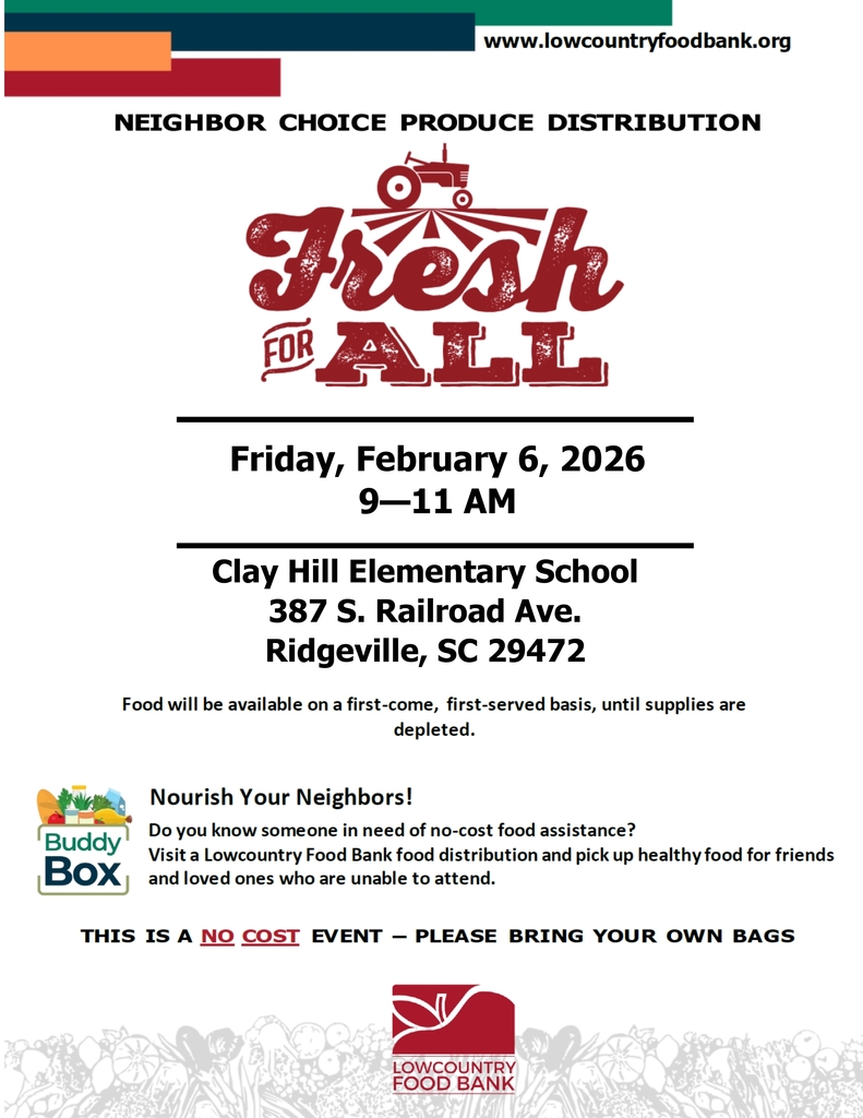 Flyer for a Fresh for All Neighbor Choice Produce Distribution hosted by Lowcountry Food Bank. Event is Friday, February 6, 2026, from 9–11 a.m. at Clay Hill Elementary School in Ridgeville, South Carolina. Free produce, first come, first served. Bring your own bags.