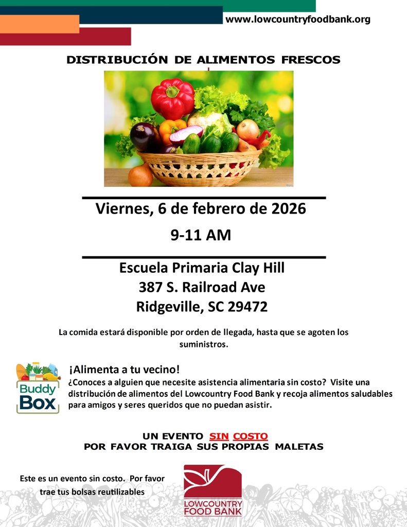 Volante en español que anuncia una distribución de alimentos frescos del Lowcountry Food Bank. El evento se realizará el viernes 6 de febrero de 2026, de 9 a 11 a.m., en la Escuela Primaria Clay Hill, 387 S. Railroad Ave, Ridgeville, Carolina del Sur. Incluye una imagen de una canasta con verduras frescas, indica que es un evento sin costo, que los alimentos se entregan por orden de llegada hasta agotar suministros, y pide traer bolsas reutilizables.