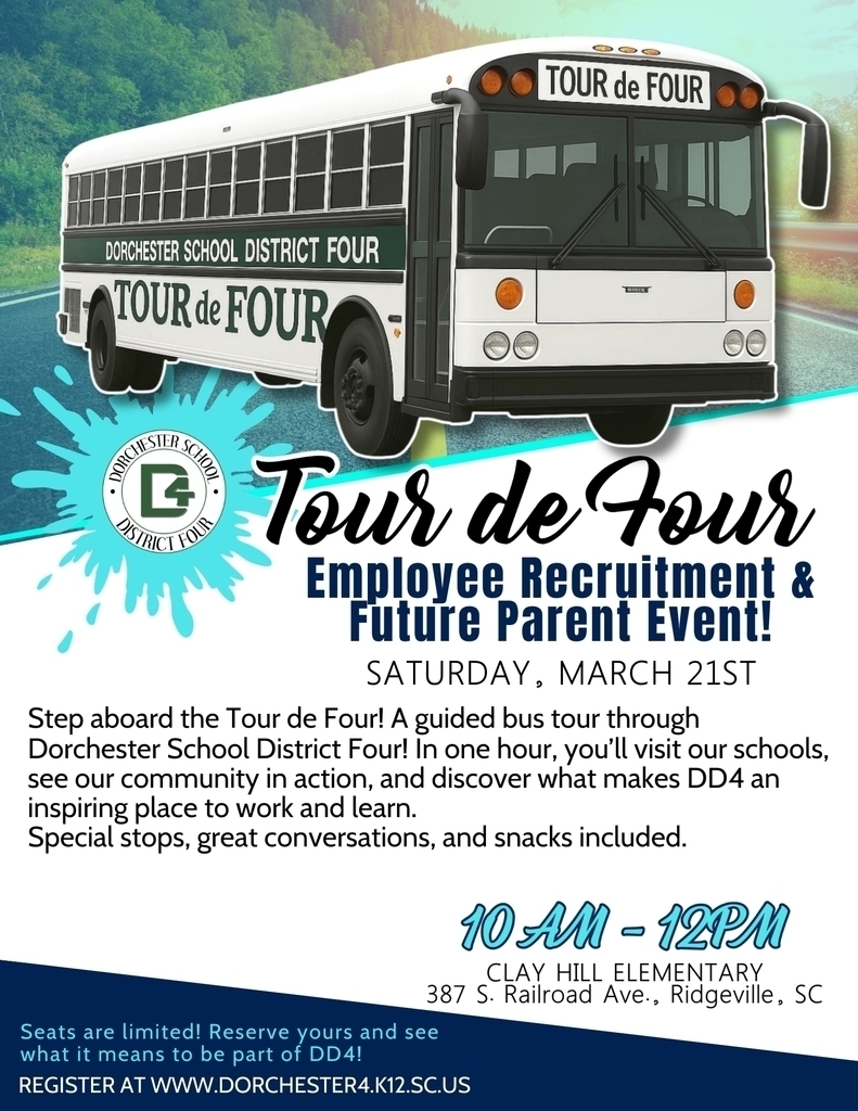 Graphic of a white and green Dorchester School District Four bus labeled “Tour de Four” driving on a road. The text reads: “Tour de Four – Employee Recruitment & Future Parent Event. Saturday, March 21st. 10 AM – 12 PM. Clay Hill Elementary, 387 S. Railroad Ave., Ridgeville, SC.” The graphic invites guests to take a guided bus tour of DD4 schools and includes a registration call to action.