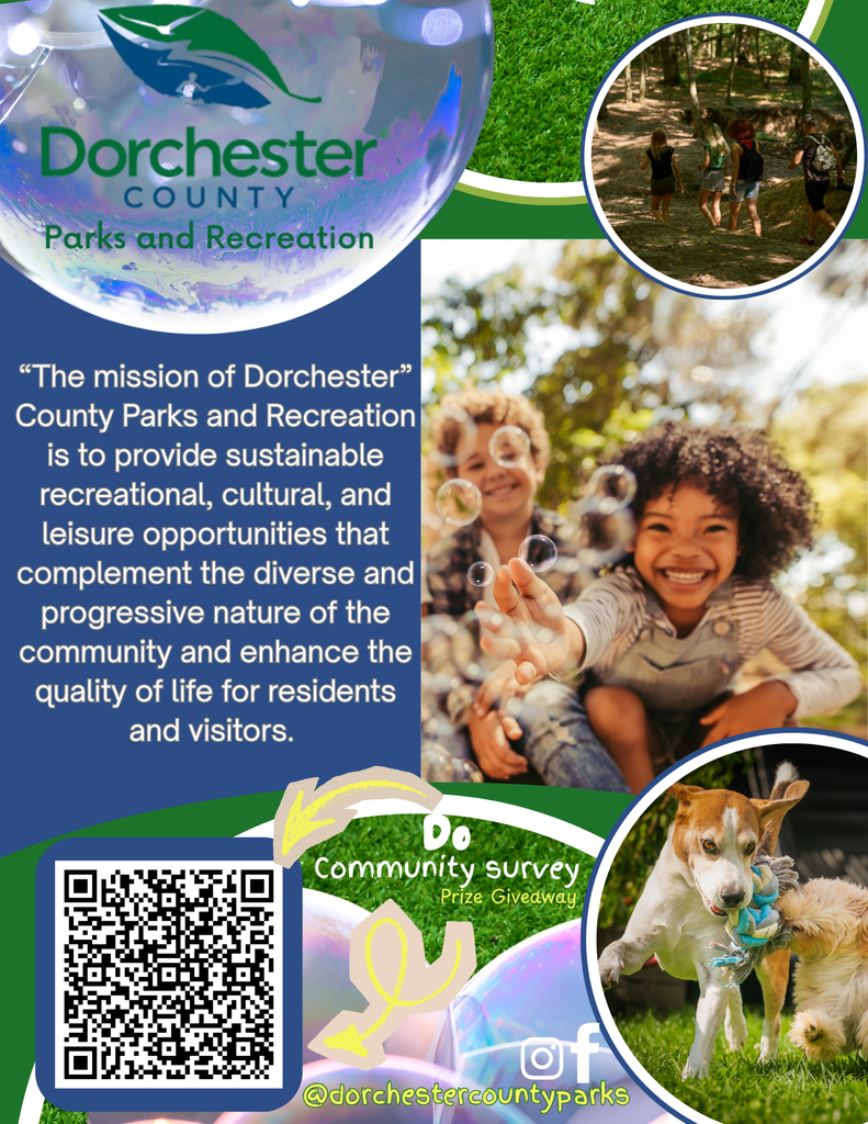 Flyer promoting the Dorchester County Parks and Recreation Community Survey. The graphic features the Dorchester County logo, photos of children playing with bubbles in a park, people walking on a wooded trail, and a dog playing with a toy. A QR code invites residents to scan and complete the community survey for a prize giveaway, with the handle @dorchestercountyparks shown at the bottom.