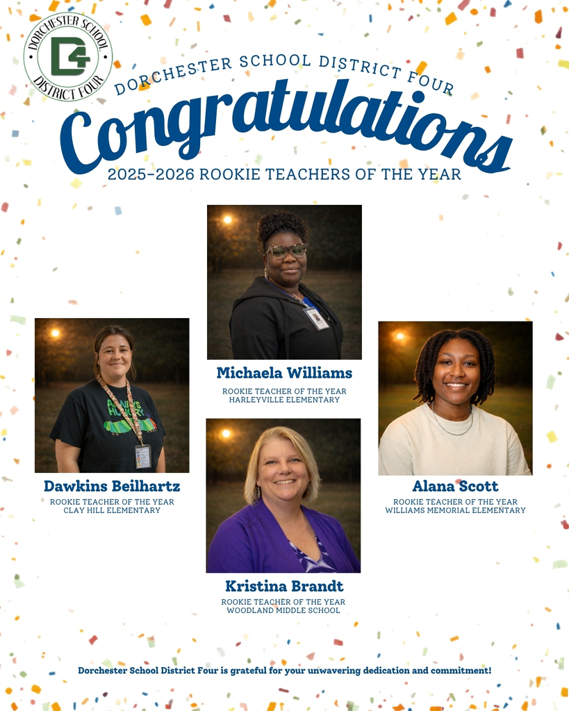 Graphic with confetti background and district logo highlighting 2025–2026 Rookie Teachers of the Year. Four teachers are featured: Dawkins Beilhartz (Clay Hill Elementary), Michaela Williams (Harleyville Elementary), Alana Scott (Williams Memorial Elementary), and Kristina Brandt (Woodland Middle School). Bottom text expresses appreciation for their dedication and commitment to the district.