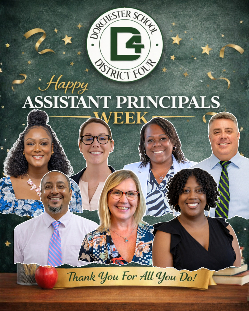 Graphic celebrating Assistant Principals Week for Dorchester School District Four, featuring seven smiling assistant principals arranged in a collage over a green, chalkboard-style background with gold stars and ribbons, district logo at the top, and a banner at the bottom reading “Thank You For All You Do!” with a red apple on a desk.