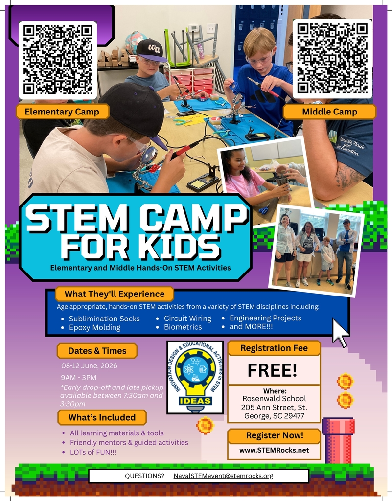 Flyer for STEM Camp for Kids featuring students working on hands-on STEM activities like soldering and building projects. Includes QR codes for elementary and middle camp registration, list of activities such as circuit wiring, biometrics, epoxy molding, and engineering projects, dates of June 8–12, 2026 from 9 AM to 3 PM, location at Rosendale School in St. George, SC, and a note that the camp is free with materials and mentoring included.