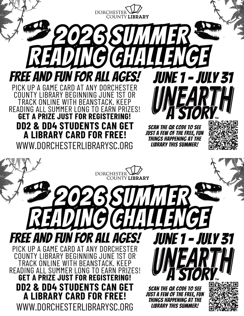 Flyer for the Dorchester County Library 2026 Summer Reading Challenge. Text reads “Free and fun for all ages” and “June 1 – July 31.” Participants can pick up a game card at any library or track reading online to earn prizes, including a prize for registering. DD2 and DD4 students can receive a free library card. A QR code links to more information, and the theme reads “Unearth a Story.”