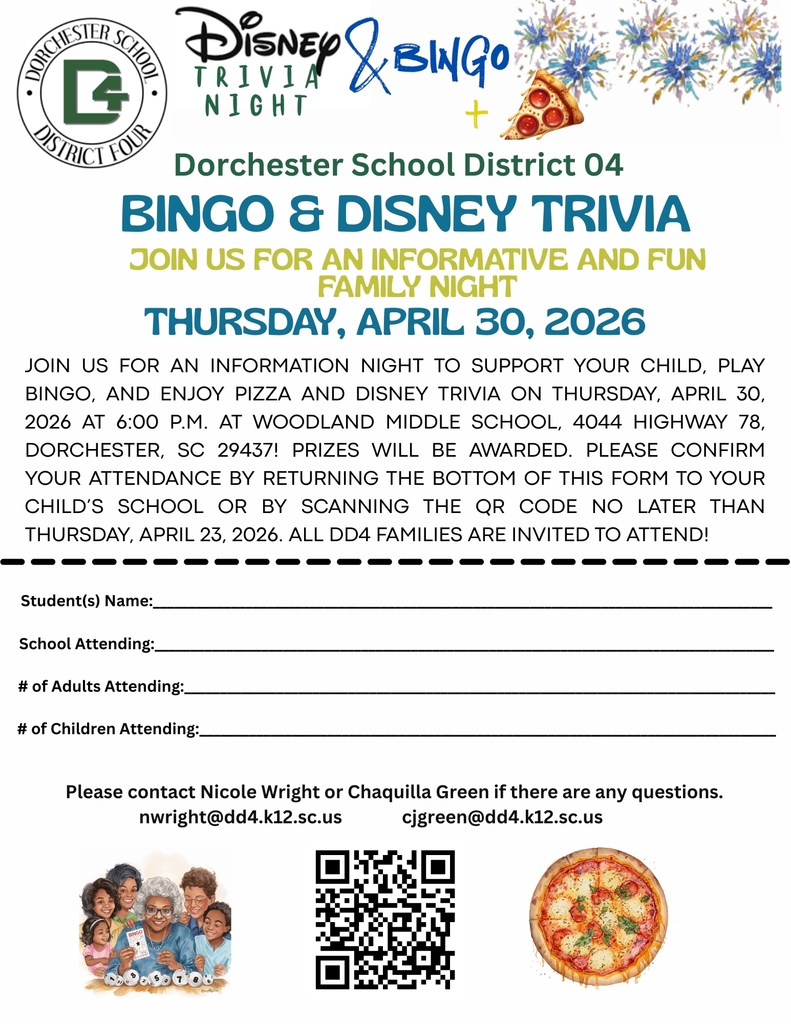 Event flyer for Dorchester School District 04's Bingo & Disney Trivia Night. The flyer reads: "Join us for an informative and fun family night on Thursday, April 30, 2026 at 6:00 PM at Woodland Middle School, 4044 Highway 78, Dorchester, SC 29437. Prizes will be awarded. RSVP by April 23, 2026 by returning the bottom of this form to your child's school or by scanning the QR code. Contact Nicole Wright at nwright@dd4.k12.sc.us or Chaquilla Green at cjgreen@dd4.k12.sc.us with any questions." The flyer includes illustrations of a multigenerational family playing bingo, a QR code, and a pizza graphic.