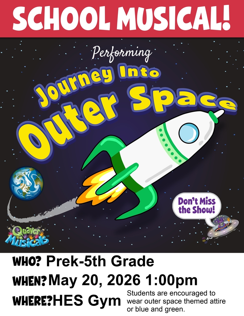 School musical flyer for Harleyville Elementary School. The flyer features a colorful cartoon rocket ship launching through a starry night sky with the title "Journey Into Outer Space" displayed in bold yellow and blue lettering. Details read: Who: PreK through 5th Grade. When: May 20, 2026 at 1:00 PM. Where: HES Gym. Students are encouraged to wear outer space themed attire or blue and green. A speech bubble reads "Don't Miss the Show!" The flyer is produced by Quaver Musicals.