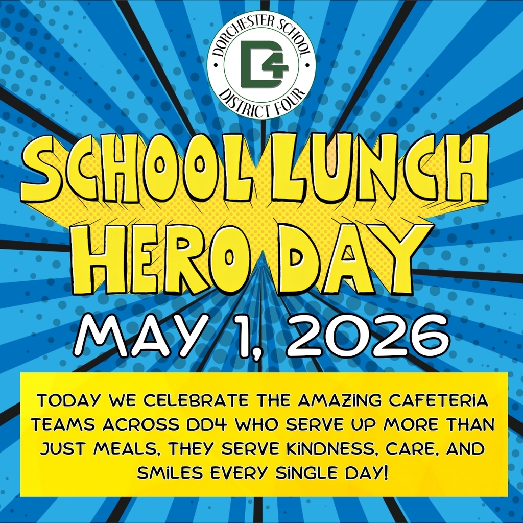 A bold, comic book-style graphic with a blue sunburst background featuring the Dorchester School District Four logo. Large yellow text reads "School Lunch Hero Day" with the date May 1, 2026. A yellow banner at the bottom reads: "Today we celebrate the amazing cafeteria teams across DD4 who serve up more than just meals, they serve kindness, care, and smiles every single day!"
