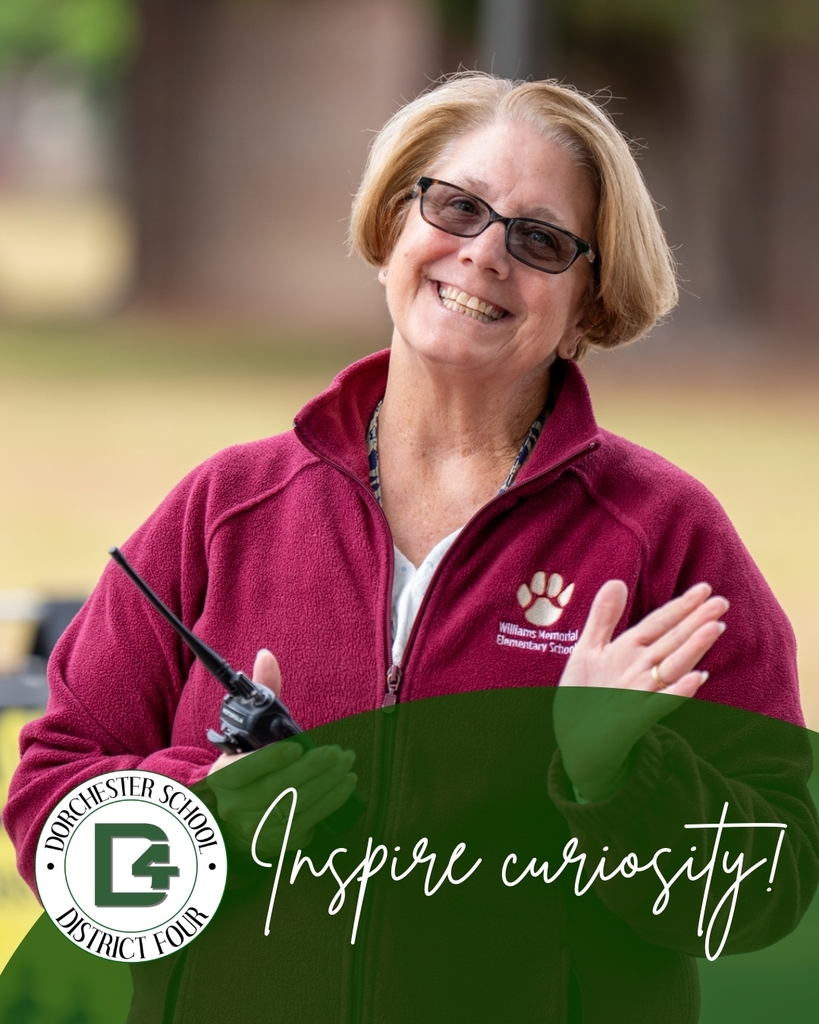 A DD4 staff member from Williams Memorial Elementary School smiles warmly outdoors, with the text "Inspire curiosity" and the Dorchester School District Four logo overlaid at the bottom.